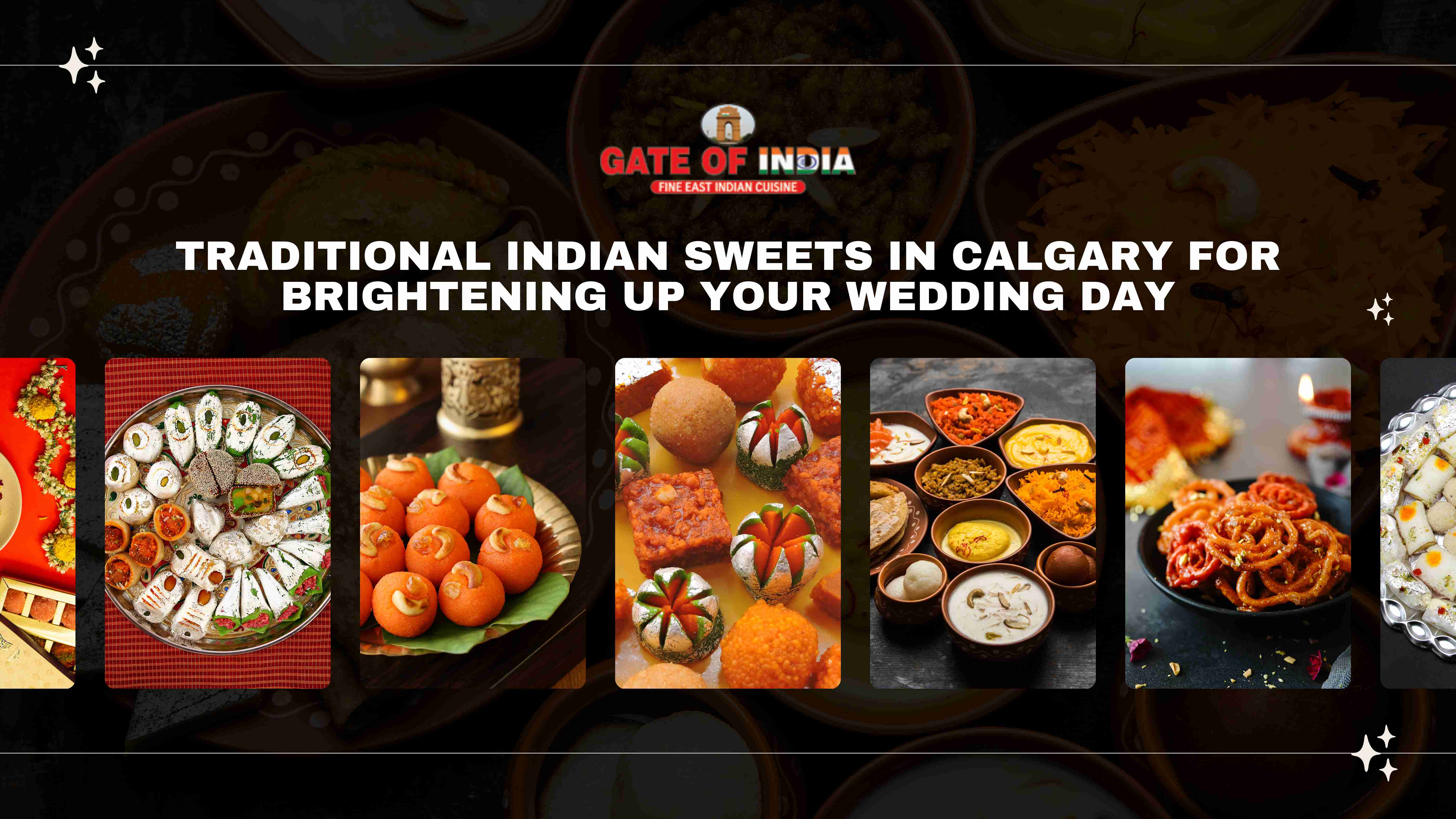 Traditional Indian mithai and wedding desserts display at Gate of India Calgary catering